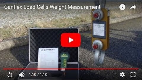 Canflex Load Cells Weight Measurement