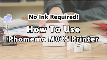 Phomemo M02S Introduction: How to Use M02S Mini Printer & Phomemo App丨Label Installation丨Tips&Tricks