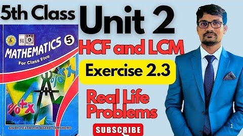 Class five | unit 2 | Exercise : 2.3 | HCF ,LCM real life problems