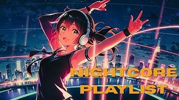 Nostalgic Nightcore Playlist 🎧✨ | I Miss the Old Nightcore Days