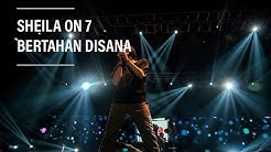 Sheila On 7 - Bertahan Di Sana Live at Sky Avenue  - Durasi: 3:06. 