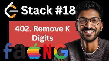 Stack - 18 | 402. Remove K Digits