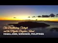 The Breathtaking Twilight &amp; the Majestic Bagatao Island | Magallanes, Sorsogon