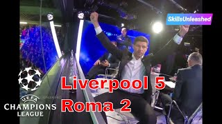 UCL Liverpool 5-2 Roma - Watch All 7 Goals & Reactions (Fan and Studio) Gerrard, Lampard, Ferdinand