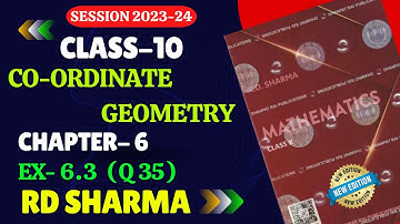RD Sharma Class 10 Solutions Chapter 6 Coordinate Geometry Ex 6.3 | Q 35 | RD SHARMA class 10