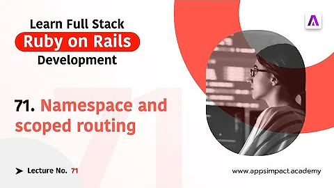 Namespace and Scope Routing in Rails