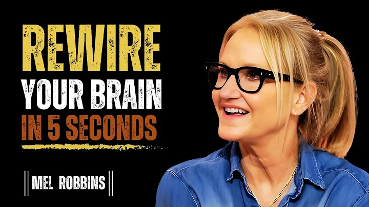 Mel Robbins Reveals the 5 Second Rule That Rewires Your Brain