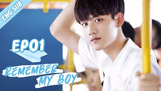 [ENG SUB] Remember My Boy 01 (Zhou Keyu, Bubble Zhu, Tian Jingfan)