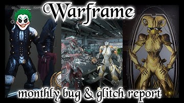 Warframe 2025 - Monthly Bug Report 10