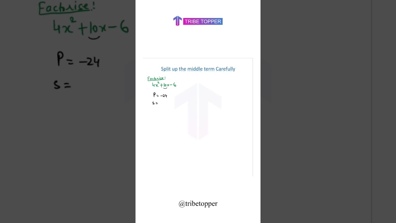 Factorisation by Splitting | Shorts Video | 