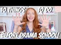 10 THINGS YOU NEED TO DO BEFORE STARTING/GOING BACK TO DRAMA SCHOOL! -  Lucy Stewart-Adams