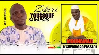 ZIKIRI YOUSSOUF SAWADOGO 🎤🎧
