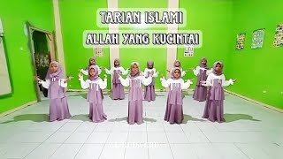 TARIAN ISLAMI "ALLAH YANG KUCINTAI"