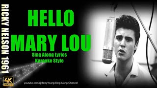 Ricky Nelson Hello Mary Lou 1961 4K Lyrics