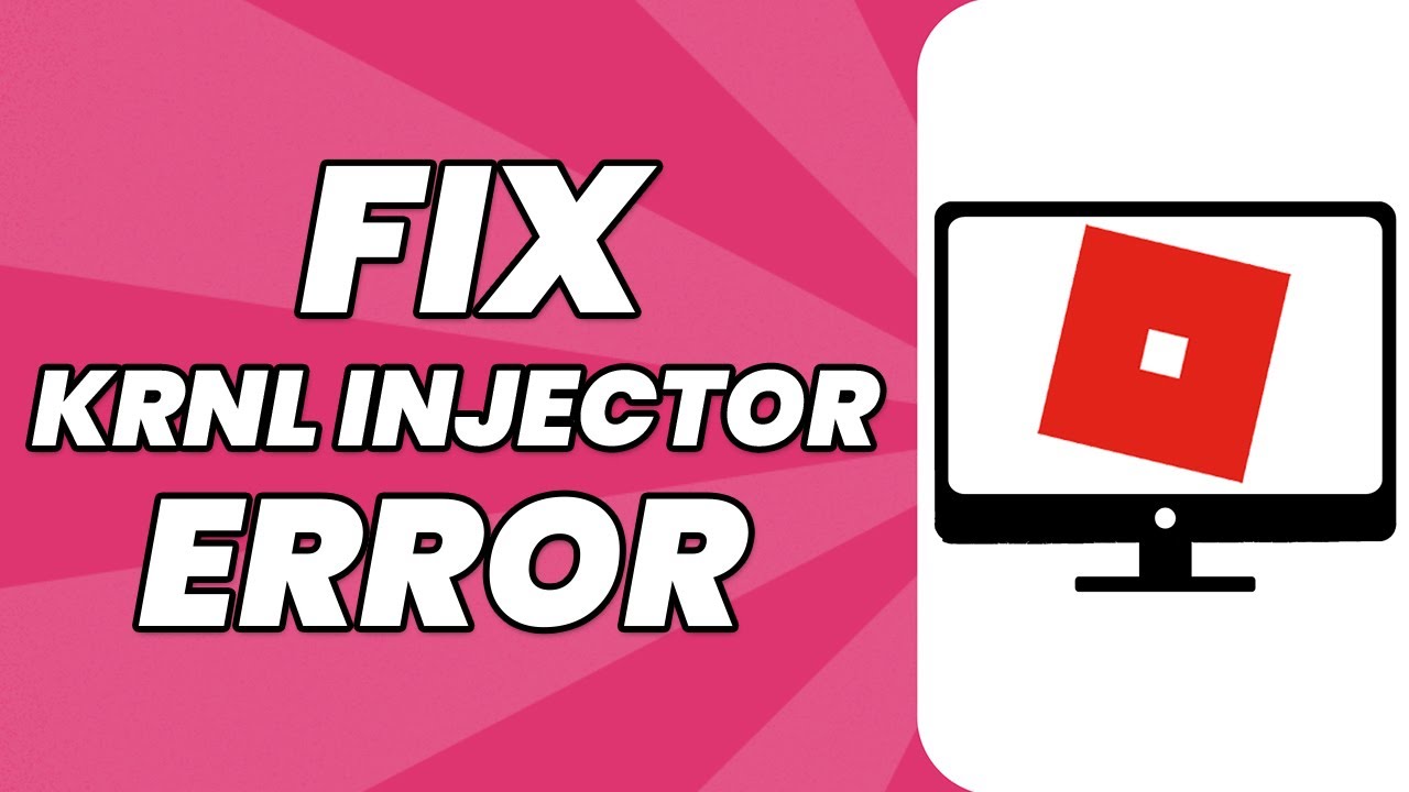 How To Fix “Failed to Find Roblox Process” KRNL Injector Error 