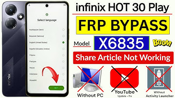 Infinix Hot 30 Play FRP Bypass | Infinix Hot 30 Play (X6835) Google Account Remove | Without PC