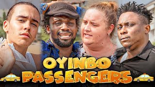 OYINBO PASSENGERS -  Officer Woos | Tobi Makinde | Oyinbo Princess | Oyinbo Ibile