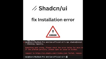 How To Fix Shadcn/UI Installation Error