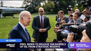 President Biden to release 15 million barrels of oil from strategic reserve