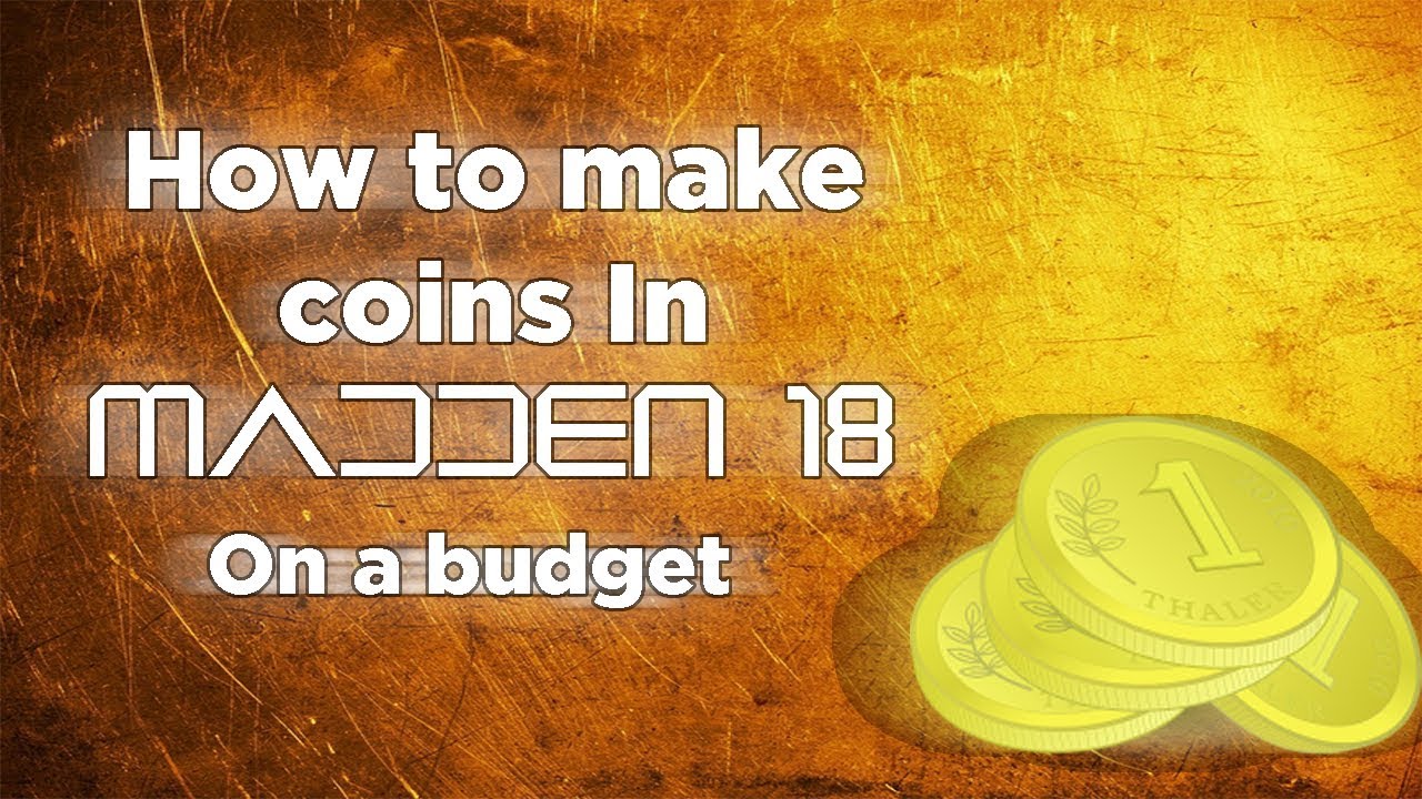 How to make coins in Madden 18 Ultimate Team