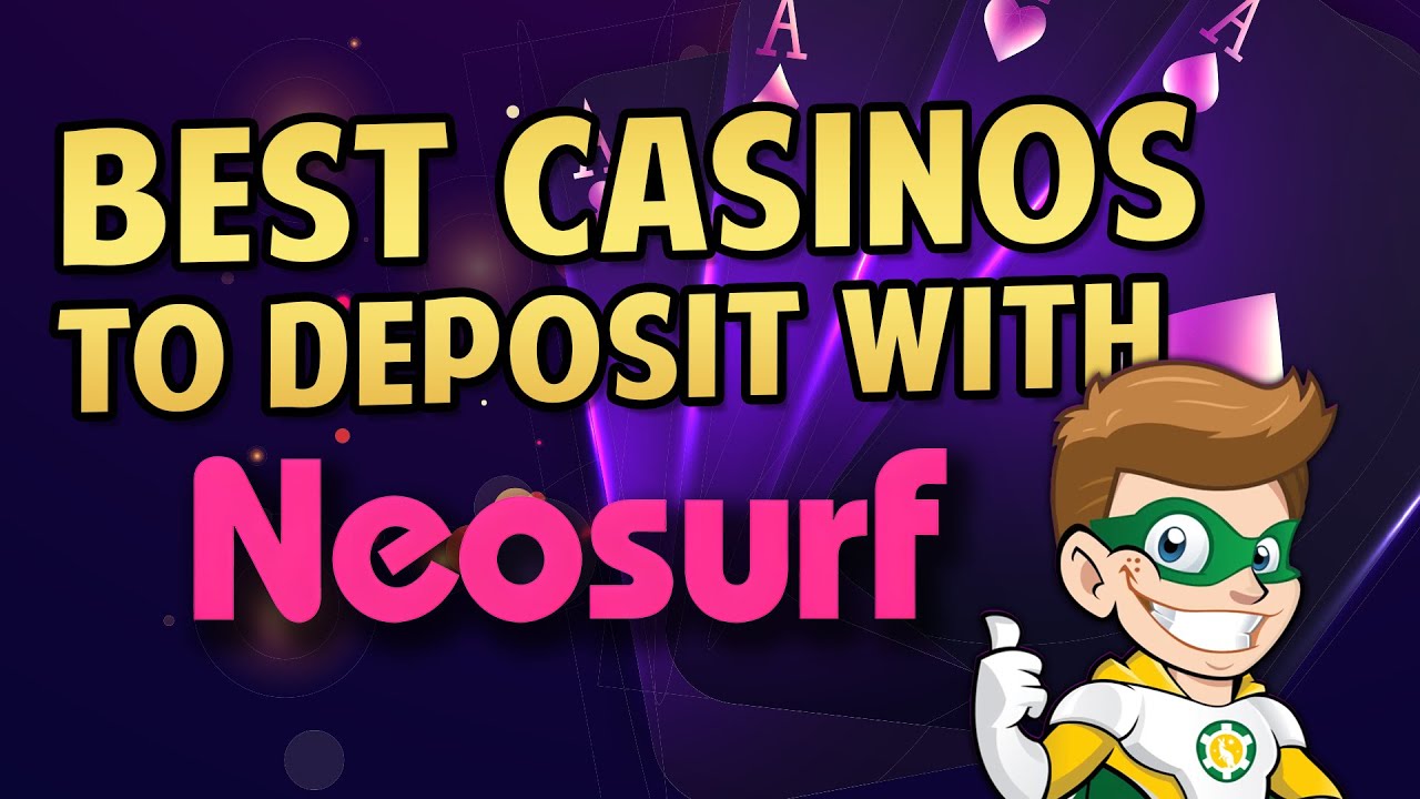 Top 5 Casino Recommendations For Neosurf 🎰 (start With Just $10!)