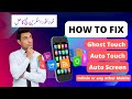 How to Fix Ghost Touch, Auto Touch in Infinix or any other other Mobile