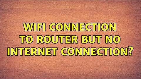 Ubuntu: WiFi connection to router but no Internet connection?