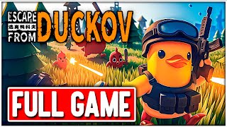 ESCAPE FROM DUCKOV Gameplay Walkthrough FULL GAME No Commentary + ENDING