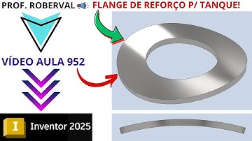 Aula 952 - Modelamento da Flange de Reforço para Tanque Utilizando Superfícies  no Autodesk Inventor