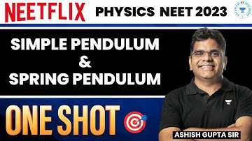SHM | Physics One shot | NEET 2023| Aashish Gupta Sir | Kota Pulse By Unacademy