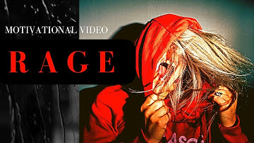 R A G E - Motivational Video | A Life Changing Speech