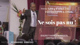 Ne sois pas nu ! - Pasteur Mohammed Sanogo