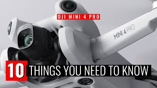 DJI Mini 4 Pro | 10 Things You NEED to Know