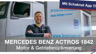 Mercedes Benz Actros 1842  Motor & Getriebe Optimierung mit der Schaknat App!