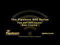 Pipehorn 800 Series Basic Training