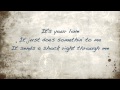 It's Your Love-TIm McGraw (Lyrics)