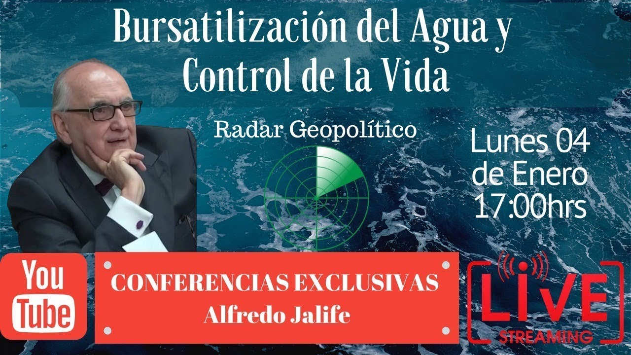 Bursatilización del Agua y Control de la Vida Radar Geopolítico En Vivo