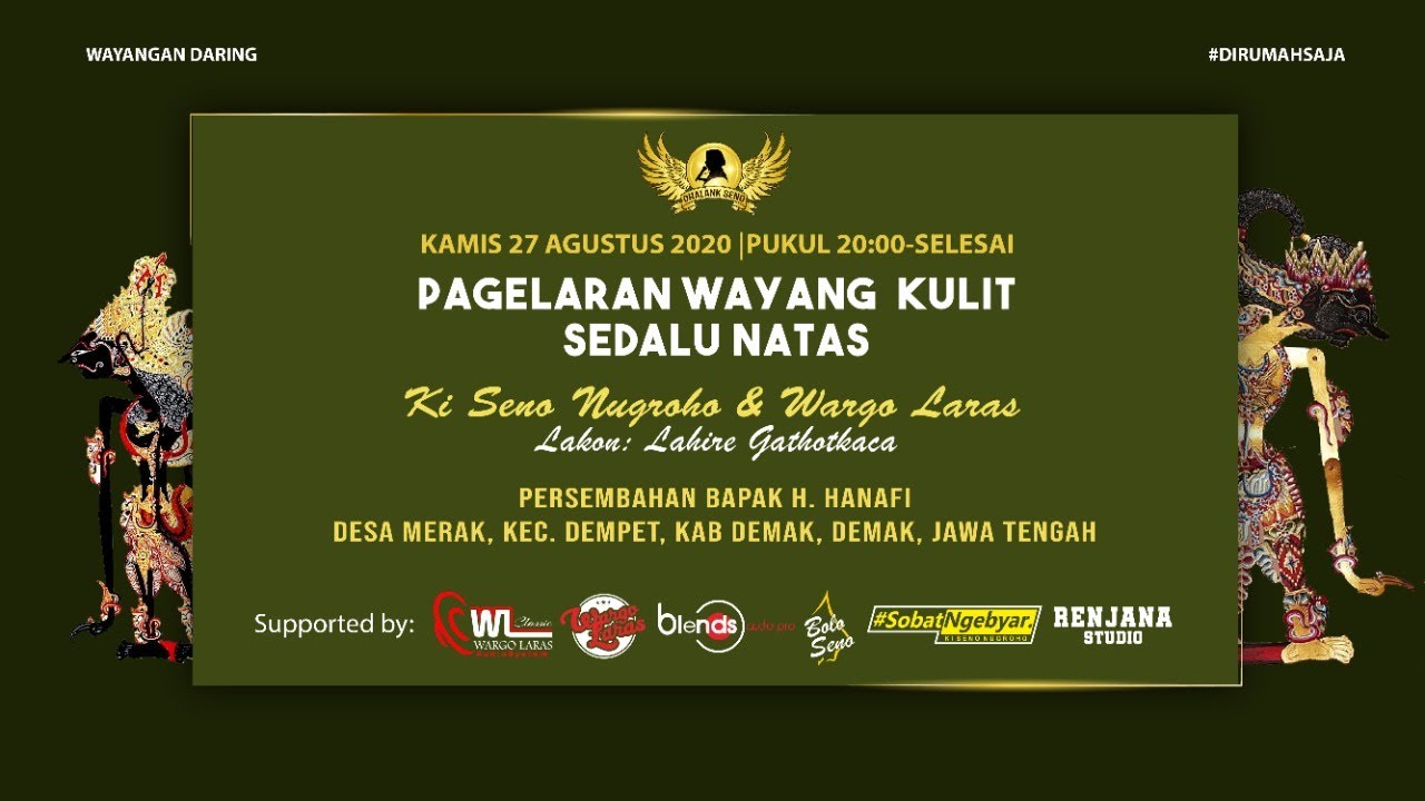 #LiveStreaming Ki Seno Nugroho - GATOTKACA LAHIR