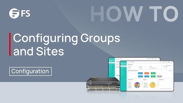 Day 1: How to Configuring Groups and Sites on AmpCon-Campus | FS
