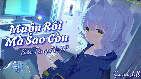 Muộn Rồi Mà Sao Còn - Sơn Tùng M-TP [ Lyrics // Speed Up ] | Hare - Blue Archive Live2D