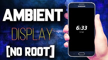 How To Enable Ambient Display In Any Android Device [NO ROOT]
