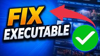 How To Fix Steam Missing Executable Error | Games Not Launching On Windows 11/10