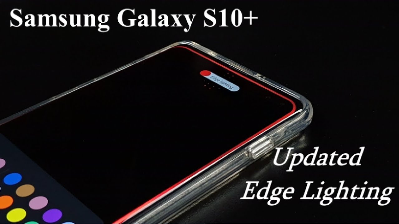 Galaxy S10+ Edge (What's New & Updated) - YouTube