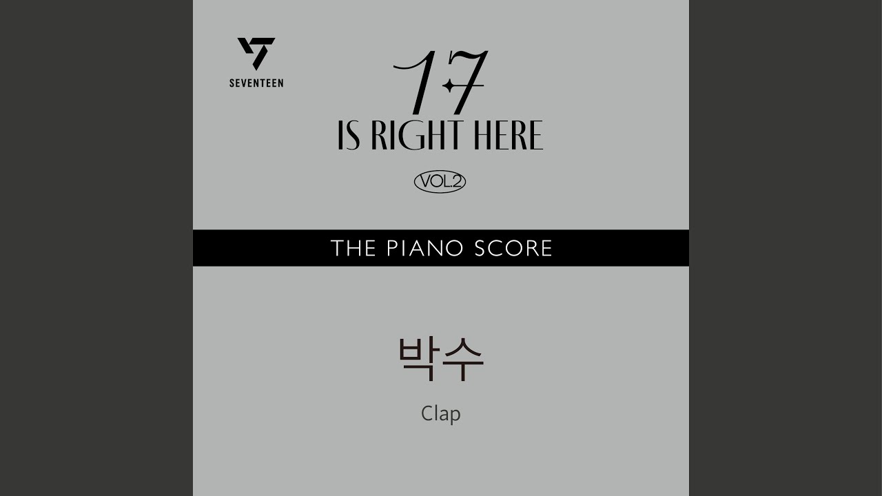 THE PIANO SCORE : SEVENTEEN (세븐틴) '박수' - YouTube