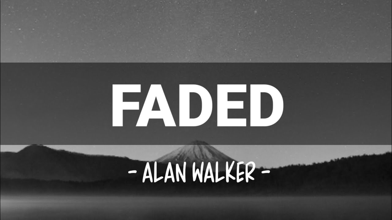 Alan faded текст. Ignite alan Walker. Faded Lyrics. Alan Walker - Faded (Restrung). Allan ютуб.