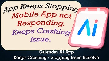 How To Fix Calendar AI App Keeps Stopping