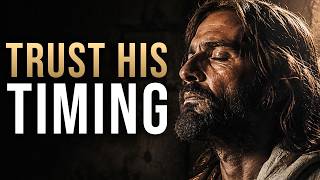 How to Build Unshakable Trust in God's Timing: The Daily Surrender That Changes Everything