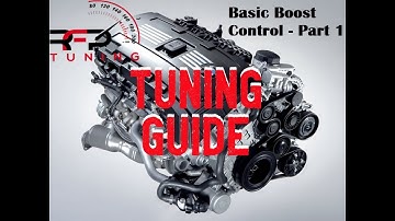 N54 - Self Tuning | Boost Control Basics Part 1
