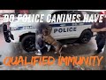 Do police canines have qualified immunity ? Can they commit excessive force ?