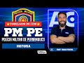 Concurso PM PE - História do Pernambuco - AlfaCon
